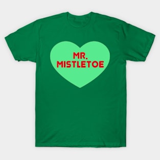 MR. MISTLETOE T-Shirt